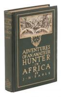 Adventures of an Amateur Hunter in Africa