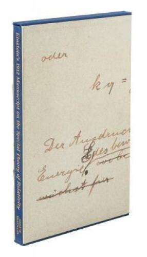 Einstein's 1912 Manuscript on the Special Theory of Relativity: a Facimile