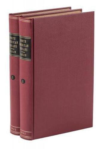 Letters and Notes on the Manners, Customs, and Condition of the North American Indians...Written During Eight Years' Travel (1832-1839) Amongst the Wildest Tribes of Indians in North America.