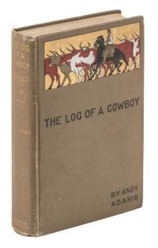 The Log of a Cowboy: A Narrative of the Old Trail Days