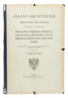 Palast-Architektur von Ober-Italien und Toscana...Bologna, Ferrara, Modena, Piacenza, Cremona, Pavia, Brescia, Bergamo, Mailand, Turin