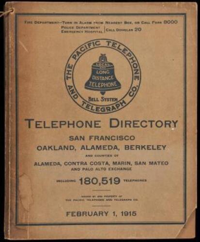 Telephone Directory: San Francisco, Oakland, Alameda, Berkeley and Counties of Alameda, Contra Costa, Marin, San Mateo, and Palo Alto Exchange