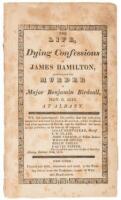 The life and dying confessions of James Hamilton, executed for the murder of Major Benjamin Birdsall, Nov. 6, 1818, at Albany...