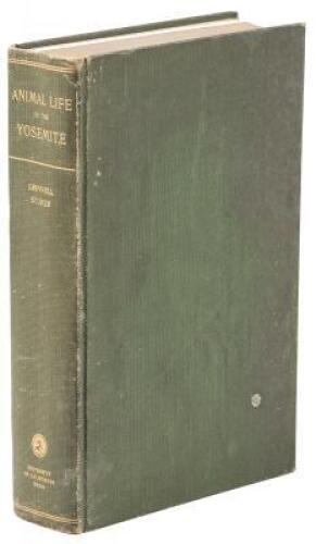 Animal Life in the Yosemite: An Account of the Mammals, Birds, Reptiles, and Amphibians in a Cross-Section of the Sierra Nevada