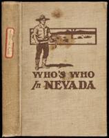 Who's Who in Nevada: Brief Sketches of Men Who are Making History in the Sagebrush State