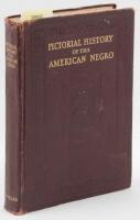 Pictorial History of the American Negro
