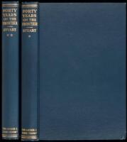 Forty Years on the Frontier, as Seen in the Journals and Reminiscences of Granville Stuart, Gold-Miner, Trader, Merchant, Rancher and Politician