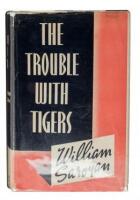 The Trouble With Tigers - inscribed presentation copy