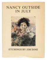 Nancy Outside in July: Etchings by Jim Dine