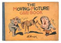 The Moving-Picture Glue Book: With Pictures That Move and Verses
