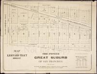 Map of the Leonard Tract, Berkeley. The Future Great Suburb of San Francisco