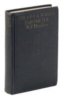 The Stock Market Barometer: A Study Of Its Forecast Value Based On Charles H. Dow's Theory Of The Price Movement, With An Analysis Of The Market And Its History Since 1897