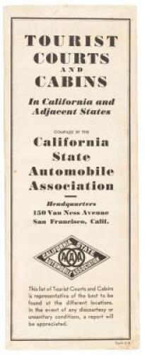 Tourist Courts and Cabins in California and Adjacent States. Compiled by the California State Automobile Association