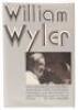 William Wyler: The Authorized Biography