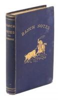 Ranch Notes in Kansas, Colorado, the Indian Territory and Northern Texas