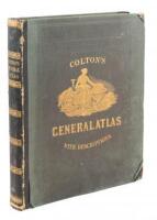 Colton's General Atlas, Containing One Hundred and Eighty Steel Plate Maps and Plans, one One Hundred and Nineteen Imperial Folio Sheets, Drawn by G. Woolworth Colton. Letter-Press Descriptions, Geographical, Statistical, and Historical by Richard Swainso