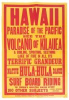 Hawaii - Paradise of the Pacific/ See the Volcano of Kilauea/ A Boiling, Spouting, Seething/ Lake of Fire in All Its Terrific Grandeur/ Native Hula-Hula Dance/ Surf Board Riding/ The World's Greatest Water Sport/ 100 Other Subjects/ Laughable - Interestin