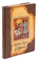 Mission Music of California: A Collection of Old California Mission Hymns and Masses