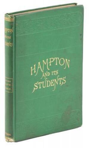 Hampton and Its Students, By Two of Its Teachers. With Fifty Cabin and Plantation Songs, arranged by Thomas P. Fenner.