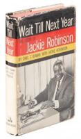 Wait Till Next Year: The Life Story of Jackie Robinson - twice inscribed