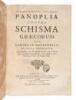 Panoplia contra schisma graecorum, qua romana et occidentalis Ecclesia defenditur, adversus criminationes Nectarii nuperi Patriarchae Hierosolymitani, quas congessit in libro 'Peri arch&egrave;s tou Papa', de primatu Papae - 2