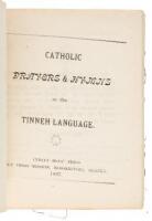 Catholic Prayers & Hymns in the Tinneh Language