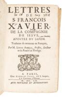 Lettres de S. Francois Xavier, de la compagnie de Iesus, apostre du Iapon