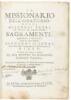 Il Missionario dell'Oratorio, overo discorsi sagri di tutti li santissimi sagramenti. Composti, e predicati dal M. Rev. Padre Giovanni il Jeune... e tradotti dal Francese in Italiano da Fra Matteo da Borgogna... - 2