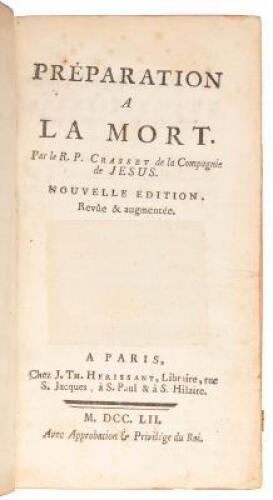 Préparation A La Mort, par le R.P. Crasset de la Compagnie de Jesus