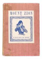 Mount Zion, or In Touch with the Infinite - presentation copy