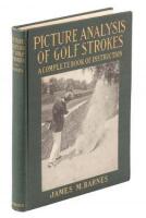 Picture Analysis of Golf Strokes: A Complete Book of Instruction