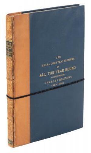 The Extra Christmas Numbers of All The Year Round, conducted by Charles Dickens 1859-1867