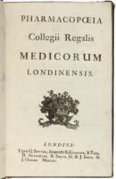 Pharmacopoeia Collegii Regalis Medicorum Londinensis [Pharmacopoeia Londinensis]