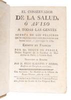 El conservador de la salud, o aviso a todas las gentes acerca de los peligros que les importa evitar para mantenerse con buena salud, y prolongar la vida. Traducido al español por D. Félix Galisteo y Xiorro