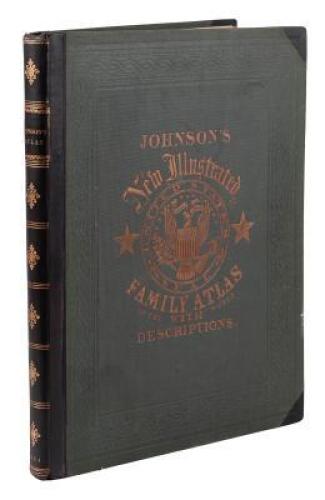 Johnson's New Illustrated (Steel Plate) Family Atlas, with Physical Geography, and with Descriptions, Geographical, Statistical, and Historical, Including the Latest Federal Census, a Geographical Index, and a Chronological History of the Civil War in Ame