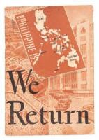 We return ... to the Philippines – published in anticipation of the American invasion of the Japanese-occupied islands