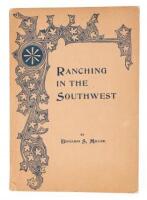 Ranch Life in Southern Kansas and the Indian Territory, as Told by a Novice. How a Fortune was Made in Cattle.