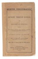 A Journey Through Kansas; with Sketches of Nebraska: Describing the Country, Climate, Soil, Mineral, Manufacturing, and Other Resources