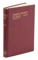 History of the German Element in Texas from 1820-1850