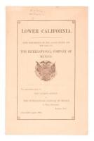 Lower California : Some Description of the Lands Owned and for Sale by the International Company of Mexico