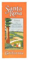 Santa Rosa, California: Home of Luther Burbank [cover title]