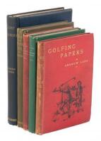 Five volumes on golf by Andrew Lang