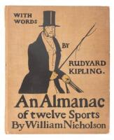 An Almanac of Twelve Sports by William Nicholson, Words by Rudyard Kipling