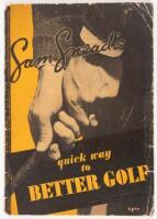 Sam Snead's Quick Way to Better Golf