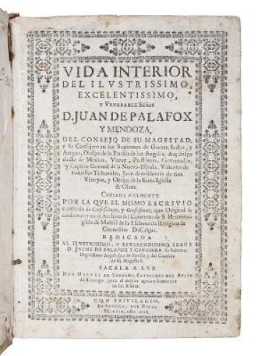 Vida Interior del Illustrissimo, Excellentissimo Martin Lucas y Venerable Senor don Juan de Palafox y Mendoza