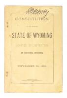 Constitution Of The Proposed State Of Wyoming: Adopted In Convention At Cheyenne, Wyoming, September 30, 1889