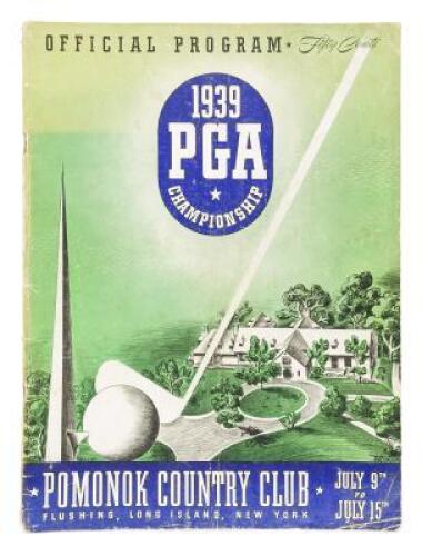 Twenty Second Annual Championship of the Professional Golfers Association of America at Pomonok Country Club, Flushing, Long Island, New York, July 9th to July 15, 1939. Official Souvenir Program