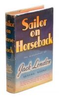 Sailor on Horseback: The Biography of Jack London