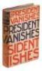 The President Vanishes