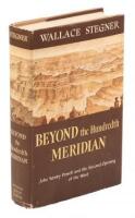 Beyond the Hundredth Meridian: John Wesley Powell and the Second Opening of the West